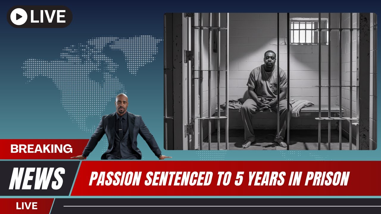 PASSION SENTENCED TO 5 YEARS IN PRISON - YouTube