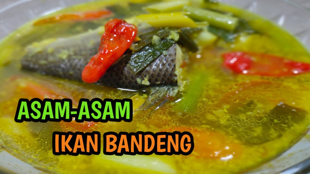 Asam Asam Ikan Bandeng Cara Memasak Ikan Bandeng