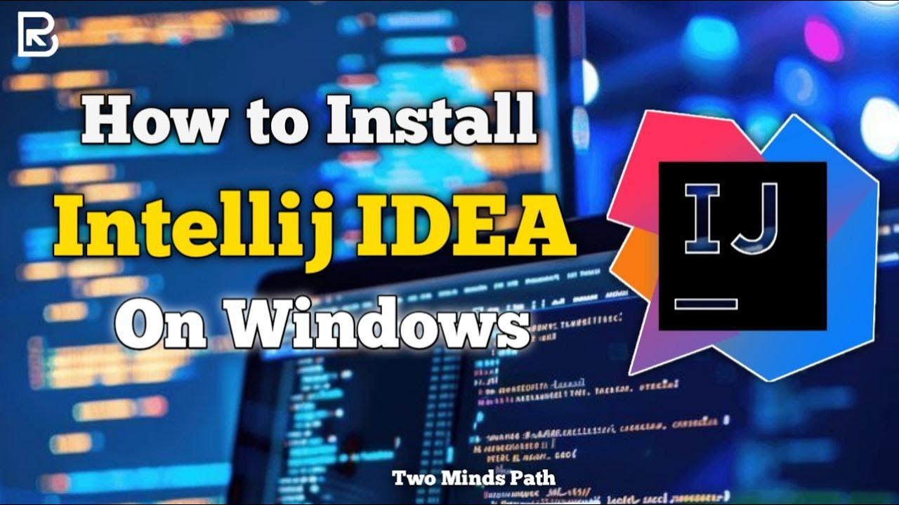 How to Download and Install IntelliJ IDEA on WINDOWS (Updated 2025) | # ...