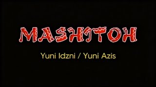 Yuni Idzni / Yuni Azis - Mashitoh (Video CD Bjkn) 