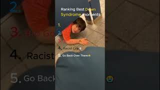 Funniest down syndrome moments #funny #memes #ranking #downsyndrome