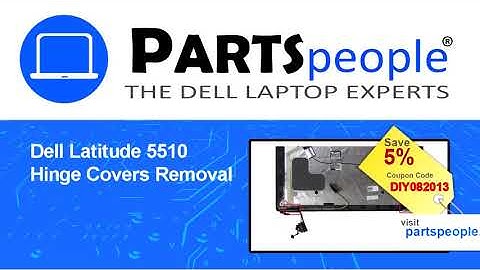 Dell Latitude 5510 (P80F002) Hinge Covers How-To Video Tutorial