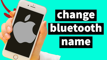how to change bluetooth name - Iphone 2025