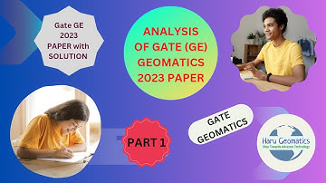 Gate Geomatics (GE) 2023 Paper with Solution| Part 1| Previous Year Paper Analysis|