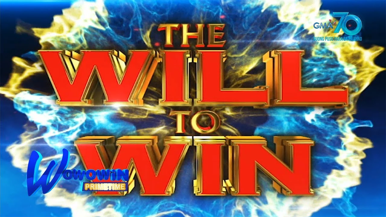 Wowowin Primetime: The Will to Win