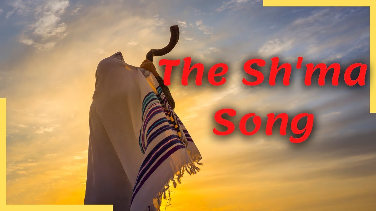 The Sh'ma Song (Lyrics) | Hebrew Worship Song | Psalms Of Love - YouTube