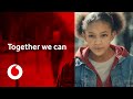 Together we can  tv ad  vodafone uk