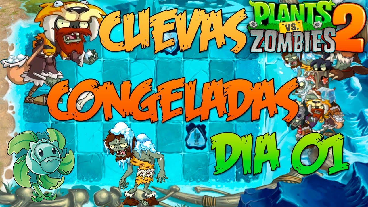 Plants vs Zombies 2 - Español - Cuevas Congeladas - Dia 01 - YouTube