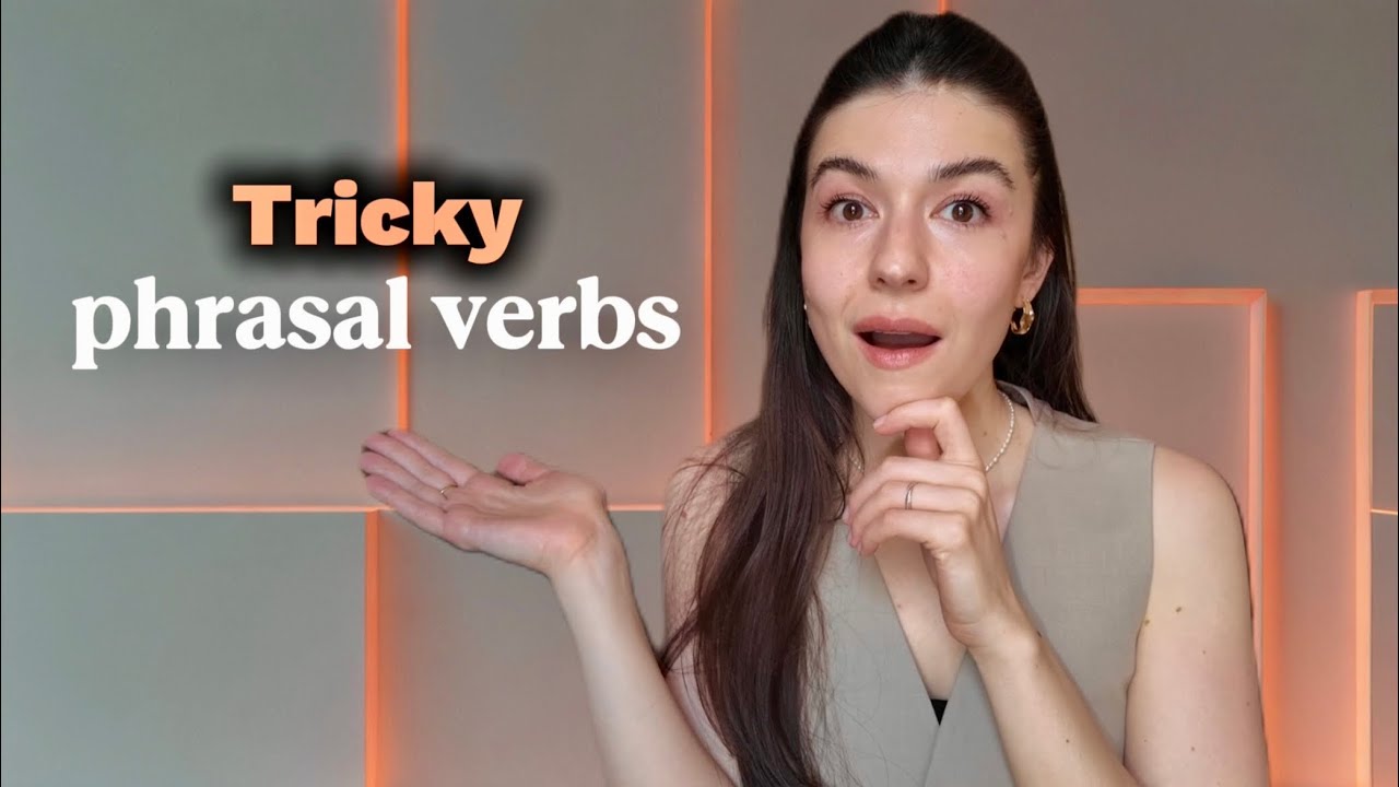Запутанные фразовые глаголы с несколькими значениями