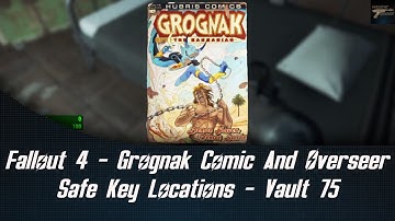Fallout 4 Grognak Comic and Overseer Safe Key Locations Vault 75