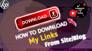 How To Download My Links From Site/Blog | Kumawrpadcantla