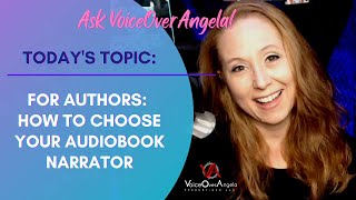 How to Choose a Narrator for your audiobook