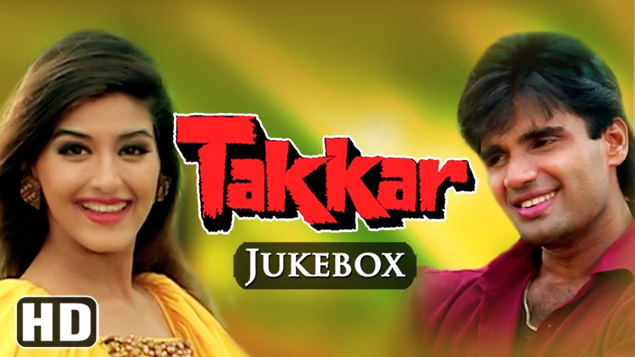 Suni Hd X Video - All Songs Of Takkar {HD} - Sunil Shetty - Sonali Bendre - Anu Malik Hits -  90's Hit Hindi Songs - YouTube