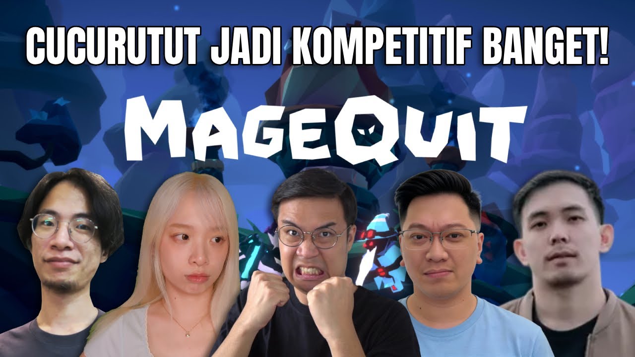 GAME COMPETITIVE CUCURUTUT YANG BARU! - MageQuit Indonesia