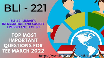 BLI - 221, Top Most Important Questions For Term End Examination March 2022 | Revision Classes