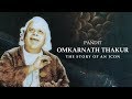 Pandit omkarnath thakur  the story of an icon  full documentary