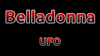 Belladonna - UFO