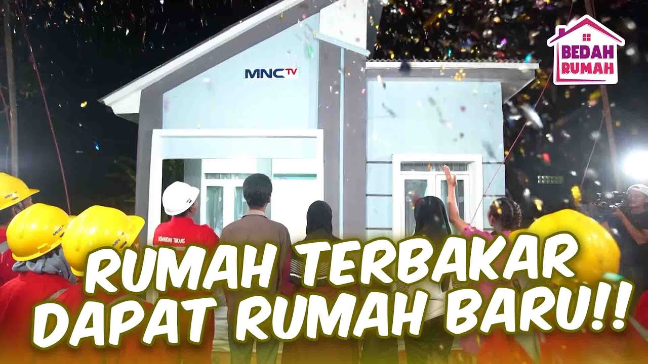 RUMAH HABIS TERBAKAR API LANGSUNG DAPAT RUMAH BARU DARI TIM BEDAH RUMAH LAGI | KILAU EPS 477 PART 4