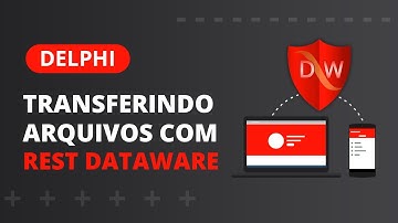 Transferindo arquivos do servidor para o meu app com Rest Dataware e Delphi