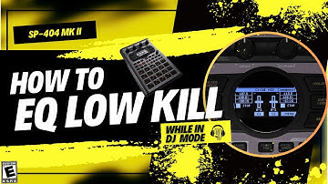How To EQ Kill Bands When Mixing Decks In DJ Mode On The Roland SP-404 MK II