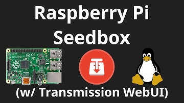 Raspberry Pi Seedbox (w/ Transmission WebUI) | Raspberry Pi Tutorial