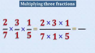 How to Multiplying three fractions
