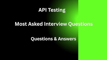 API Testing Most Asked Interview Questions / Real-Time Scenarios / Postman & Python #apitesting