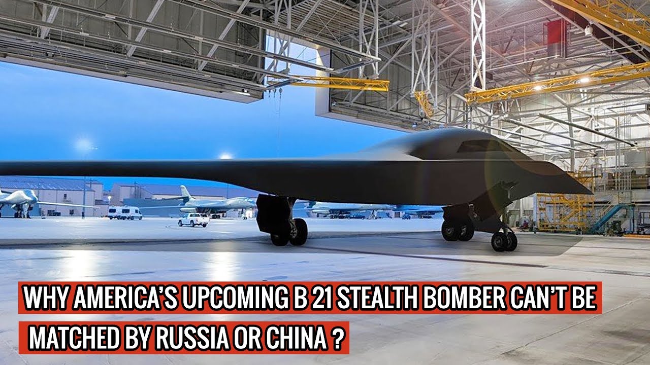 B 21 RAIDER STEALTH BOMBER GETTING READY TO TAKE ON RUSSIAN & CHINESE