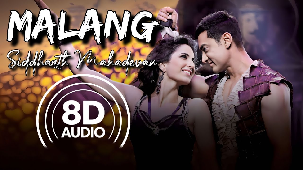 Malang - 8D Audio | Dhoom 3 | Aamir Khan | Katrina Kaif | Shilpa Rao | Siddharth Mahadevan | Pritam