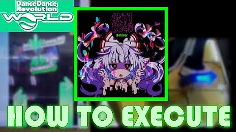 [How To Execute人力] 4NT1 D34D / N-Driver [EXPERT] 【DDR WORLD】