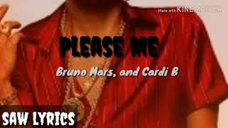 PLEASE ME - BRUNO MARS AND CARDI B Lyrics