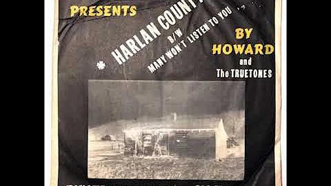 Howard and the Truetones Harlan County b/w Many Won't Listen to You Rymer Records