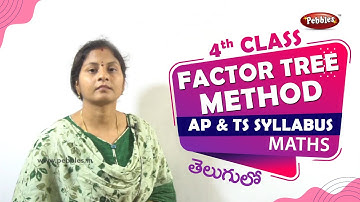 #Class 4 Mathematics | FACTOR TREE METHOD | Maths in Telugu Explanation
