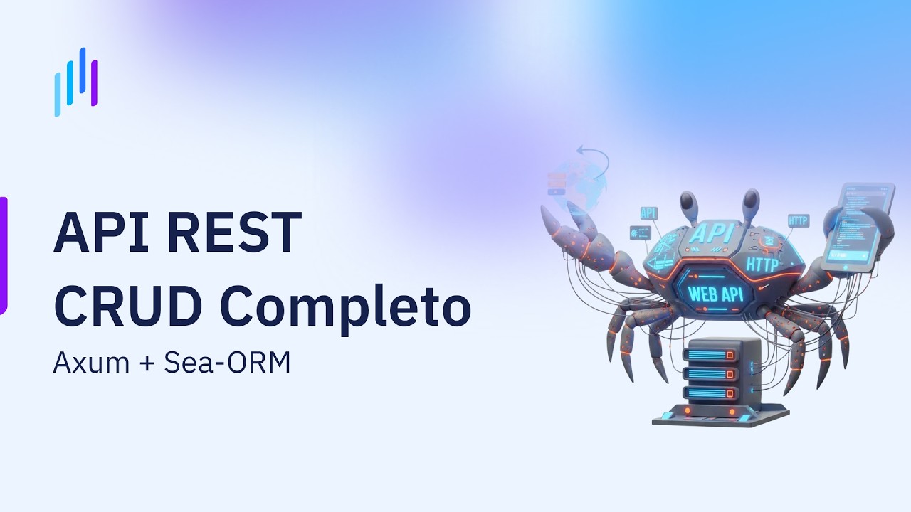 Desarrollo de Servicios Web con Rust | API REST con Rust y Axum: CRUD ...