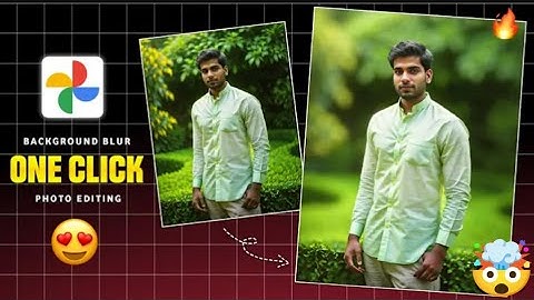 Blur Background Photo Editing in Google Photos | How to Blur Photo Background inJust One Click2024||