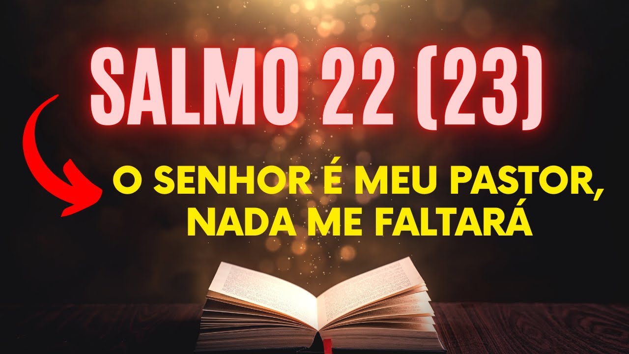 O senhor é meu pastor,., nada me faltará. salmo 22…