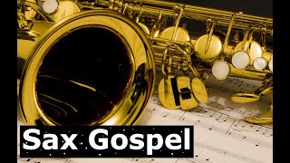 Sax Gospel Instrumental | Músicas de Fundo Worship | Louvores para Relaxar.