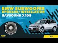 BMW Subwoofer Upgrade/Installation | X5 | BAVSOUND x108 | Part 1