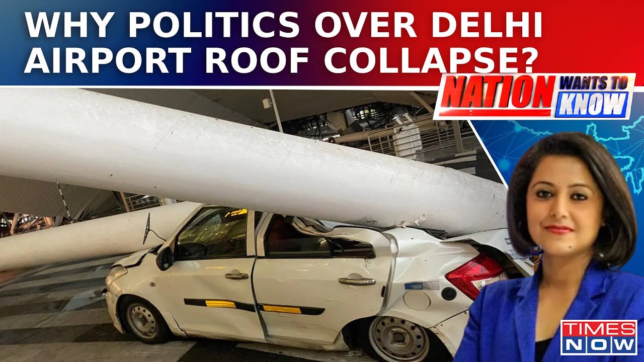 Delhi Airport Canopy Collapse: Should We Worry About infrastructure Safety? | NWTN