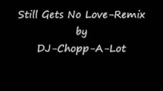 (Z-ro n Trae) Still Gets No Love-Remix
