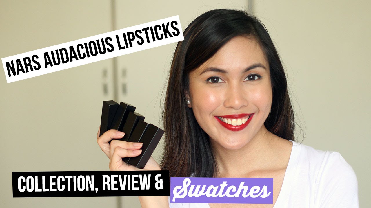 NARS Audacious Lipstick Collection, Swatches & Review! | Tiara S. Dusqie