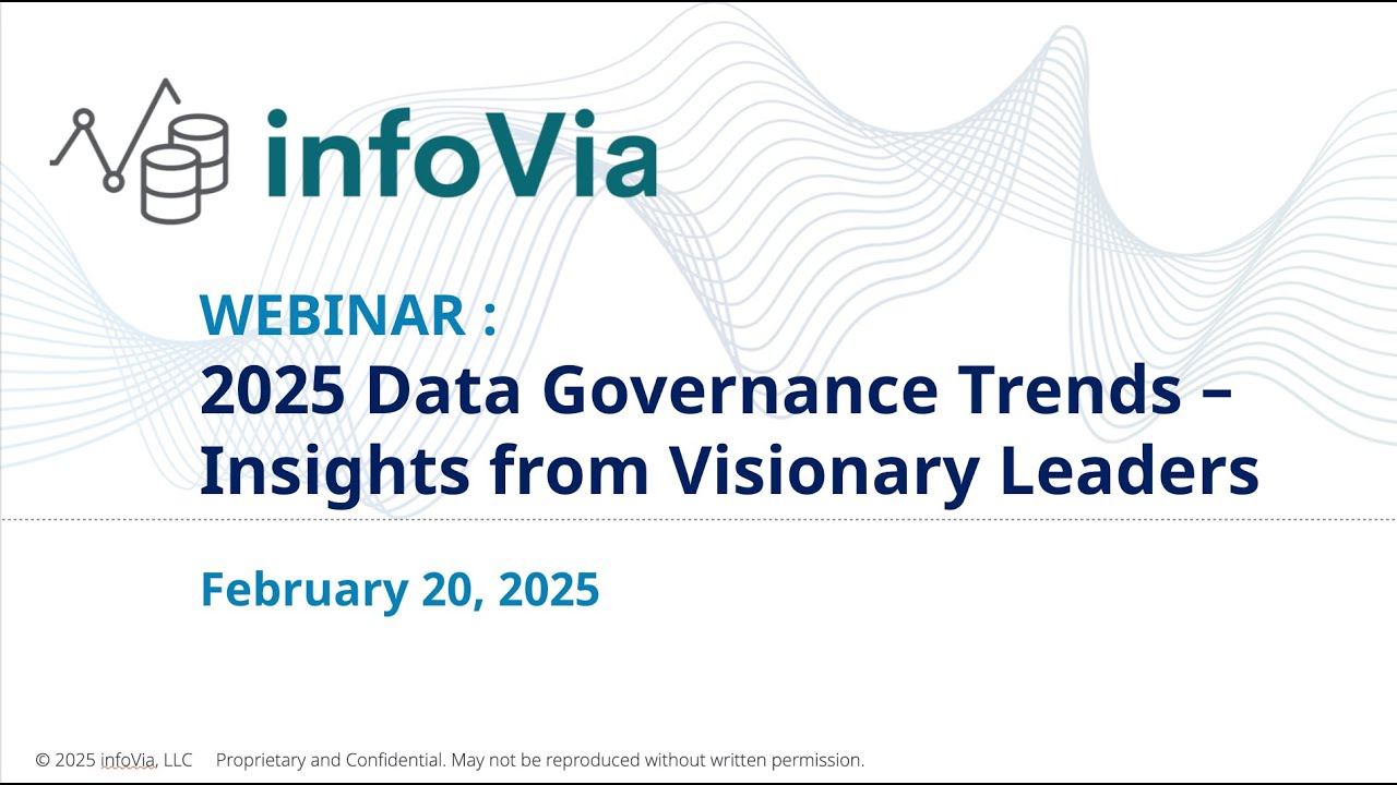 2025 Data Governance Trends Insights from Visionary Leaders Webinar