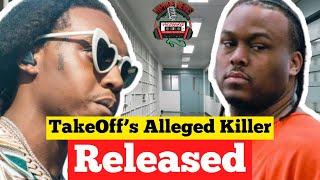 Breaking: Takeoffs Alleged Killer Released Last Night