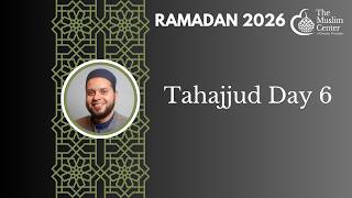 MCGP Tahajjud 2026 - Day 6