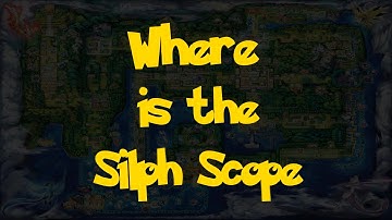 Where Is: The Silph Scope (Pokemon: Let