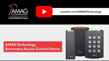 AMAG Technology Symmetry Access Control Demo