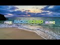 Free Copyright Background Upbeat Music | For Vlog ,Youtube, Traveling | Happy Music | Royalty Free