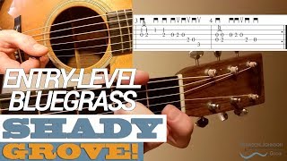 Video thumbnail of "Shady Grove | Great BEGINNER Bluegrass Guitar with TAB"