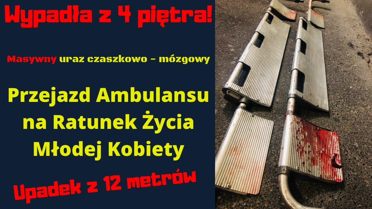 Wypadła z 4 piętra! część 1/2 - Karetką przez Warszawę #52