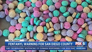 Fentanyl Warning For San Diego County